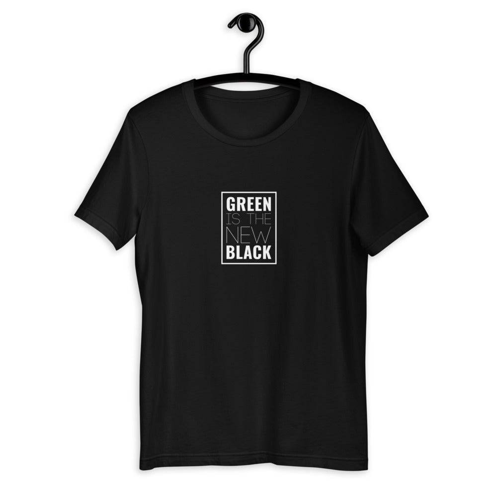 Green is the New Black T Shirt Wild Abode